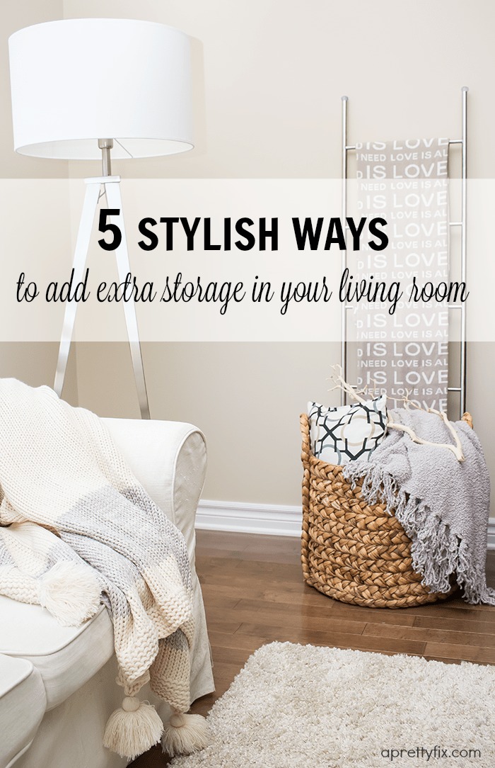 5 Stylish Ways To Add Extra Storage In Your Living Room - A Pretty Fix